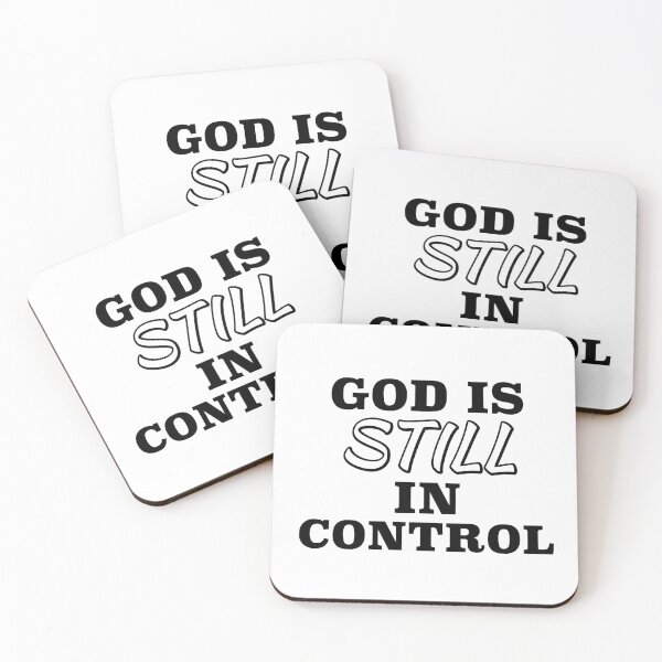 Item preview, God Is Still In Control. designed and sold by ABeasEyeView.