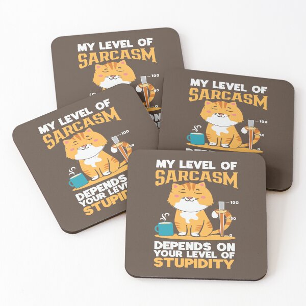 Item preview, My Level Of Sarcasm designed and sold by Fanverse Merchandise.