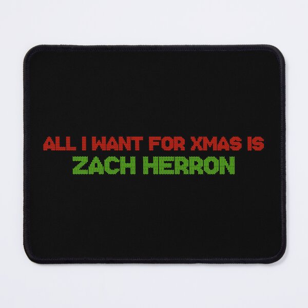 Item preview, All I Want for Xmas is Zach Herron designed and sold by deluluhaze.
