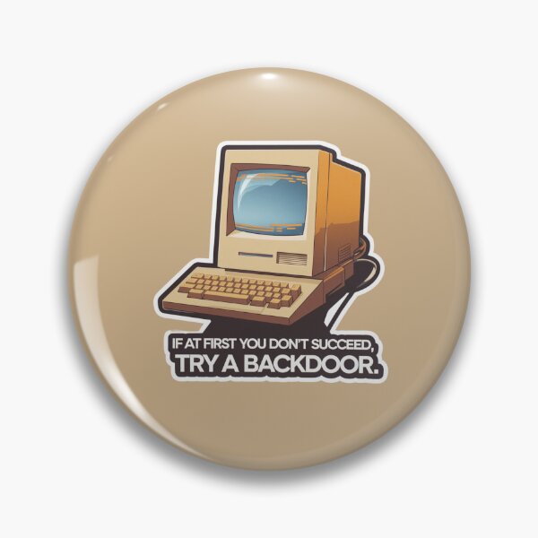 Item preview, If At First You Don't Succeed, Try A Back Door designed and sold by Peter Stawicki.