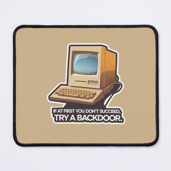 Item preview, If At First You Don't Succeed, Try A Back Door designed and sold by Peter Stawicki.