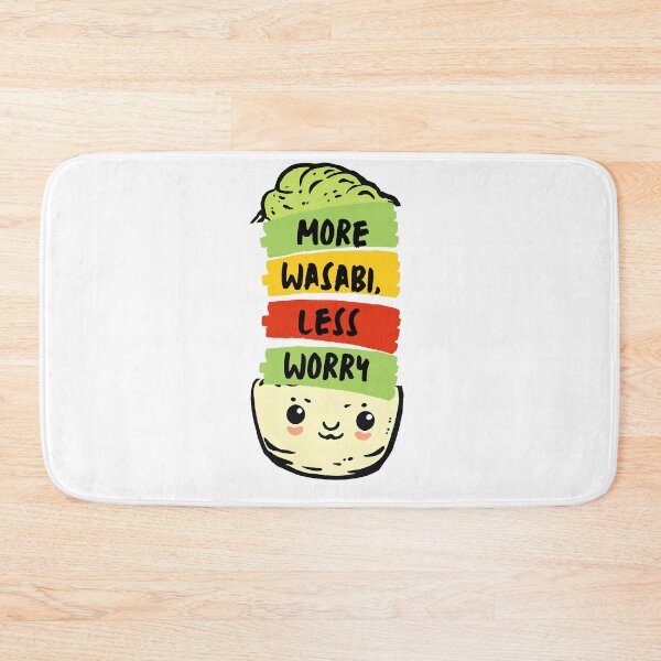 Item preview, More Wasabi Less Worry  designed and sold by prsagar01.