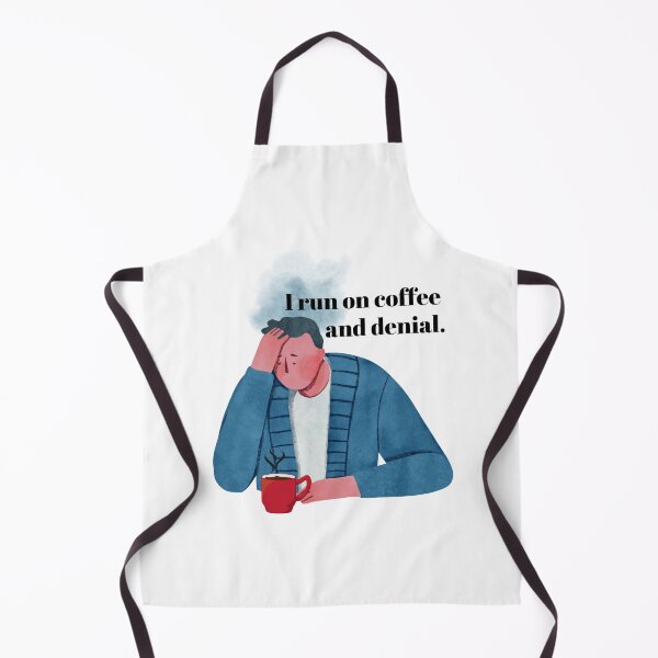 Item preview, I Run on Coffee and Denial designed and sold by Zuday.