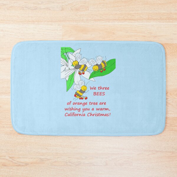 Item preview, We Three Bees of Orange Tree Are...Wishing a California Christmas designed and sold by JoyousArt4u.