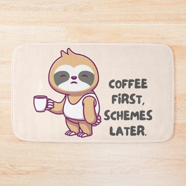 Item preview, Coffee First, Schemes Later designed and sold by Fanverse Merchandise.