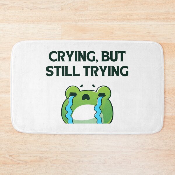 Item preview, Crying, but still trying designed and sold by Chic Palette .