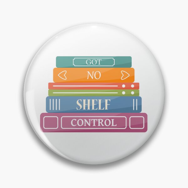 Item preview, Got No Shelf-Control designed and sold by everinseason.