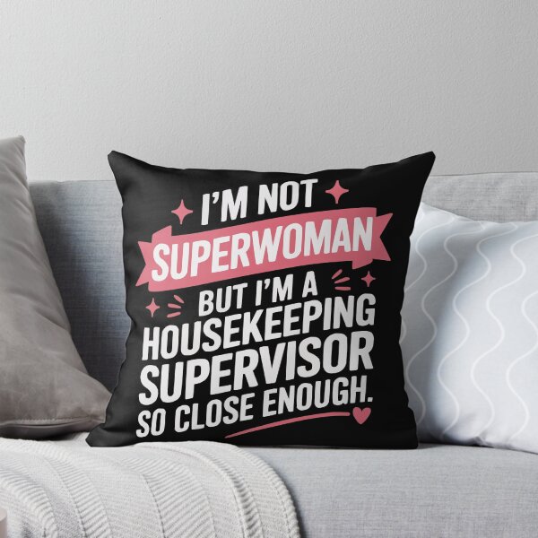 Item preview, But i'm a Housekeeping Supervisor designed and sold by blackkramla.