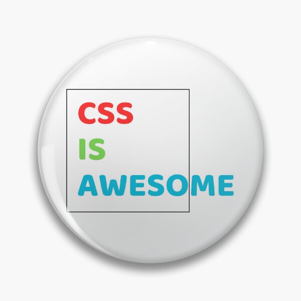 Item preview, CSS IS AWESOME - Light Color designed and sold by Programming Jokes.