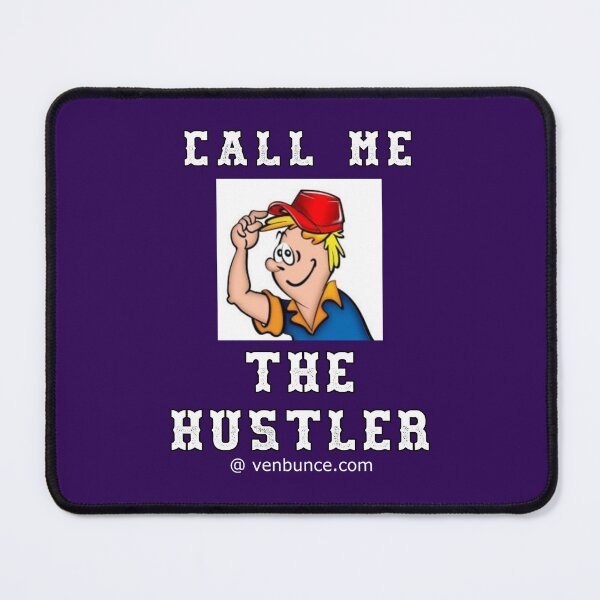 Item preview, Call Me The Hustler - Ven Bunce designed and sold by AlienAlmanac.