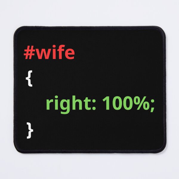 Artikelvorschau, Die Frau hat immer Recht - Dunkle Farbe entworfen und verkauft von Programming Jokes.