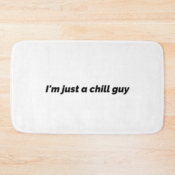 Item preview,  I'm just a chill guy 2.0 designed and sold by Shanyacreates.