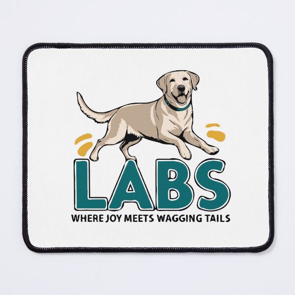 Item preview, Labs: where joy meets wagging tails. designed and sold by 2gather1ness.