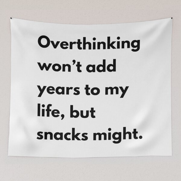 Item preview, Snacks Over Overthinking designed and sold by Have Mercy.
