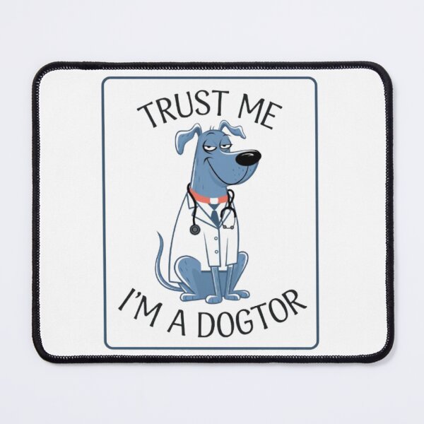 Item preview, Trust me I'm a Dogtor designed and sold by 123ks.