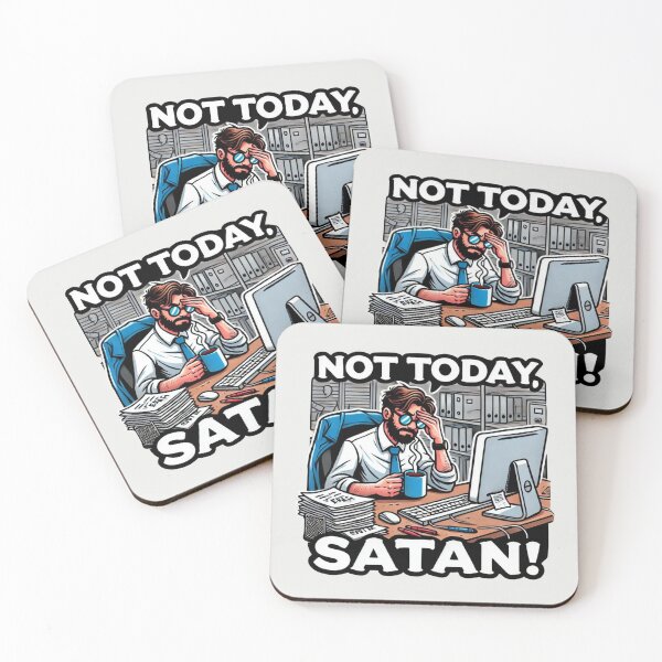Item preview, Not Today, Satan designed and sold by Fanverse Merchandise.