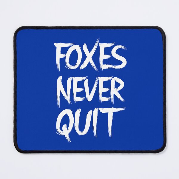 Item preview, Foxes Never Quit designed and sold by VRedBaller.