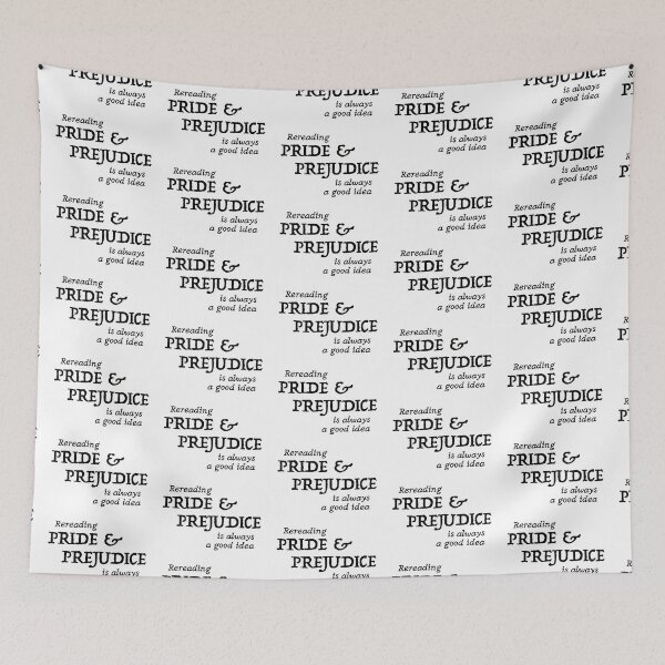 Item preview, Rereading Pride & Prejudice is always a good idea designed and sold by SusanDee.