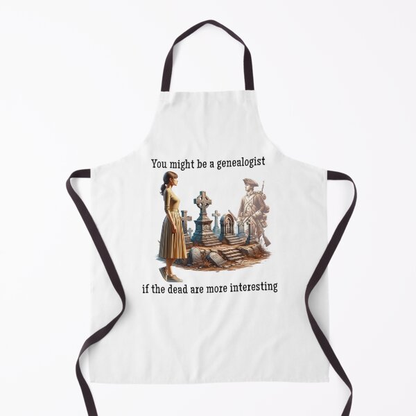 Item preview, You might be a genealogist if the dead are more interesting designed and sold by absurditeestore.