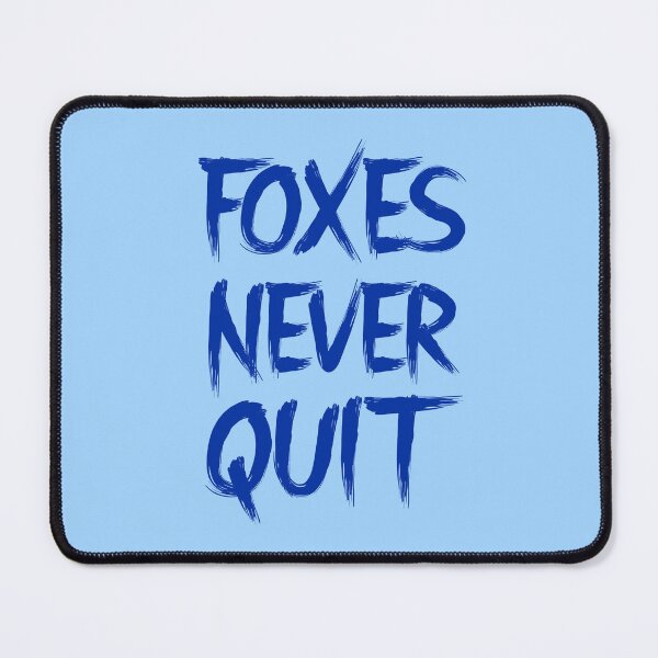 Item preview, Foxes Never Quit blue 2 designed and sold by VRedBaller.