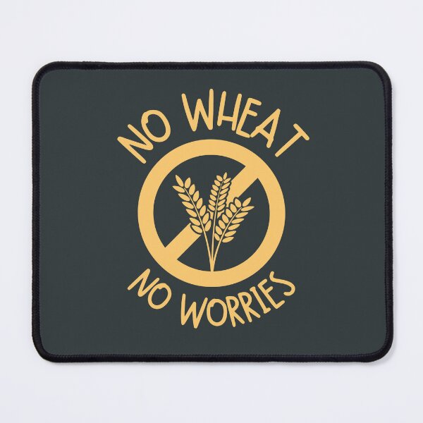 Item preview, Gluten Intolerance: No wheat, no worries. designed and sold by musthavewords.