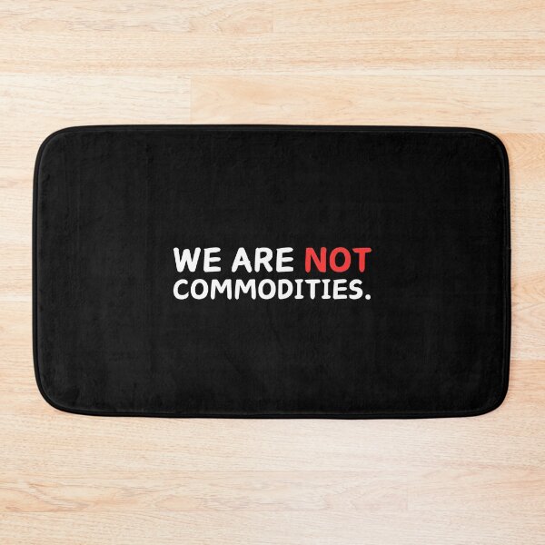 Item preview, End Capitalism: We are not commodities. designed and sold by musthavewords.