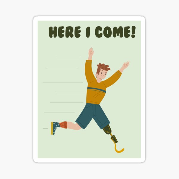 Here I come! Sticker