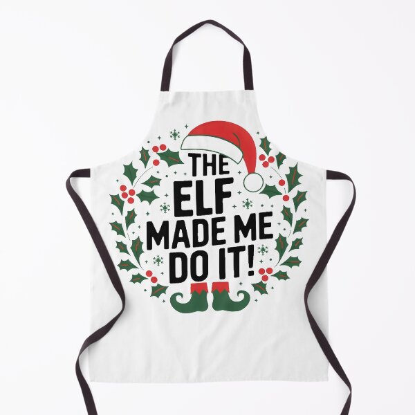 Item preview, The Elf Made Me Do It designed and sold by PlanetMarker.