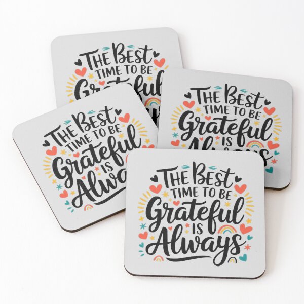 Item preview, The Best Time to Be Grateful Design for Daily Inspiration designed and sold by love3617.