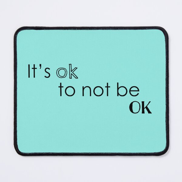 Item preview, Copy of It's OK to not be OK designed and sold by laughingwillows.