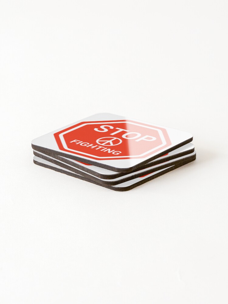 Thumbnail 4 of 5, Coasters (Set of 4), Stop fighting designed and sold by RACHELDF.