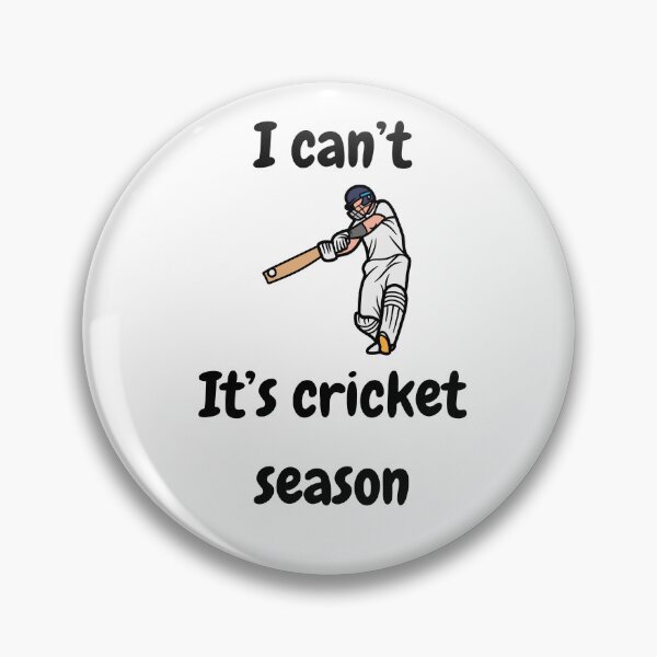 Artikelvorschau, Ich kann nicht, es ist Cricket-Saison entworfen und verkauft von VasInd.