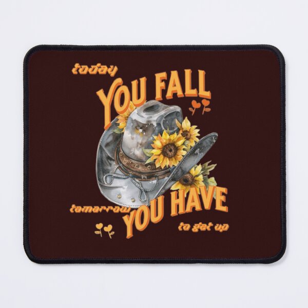 Item preview, Today you fall, tomorrow you have to get up designed and sold by Jummydesign.