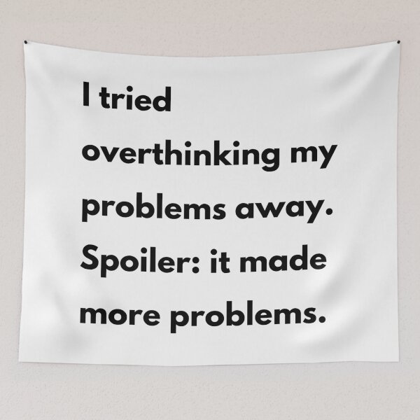 Item preview, Overthinking Made It Worse designed and sold by Have Mercy.