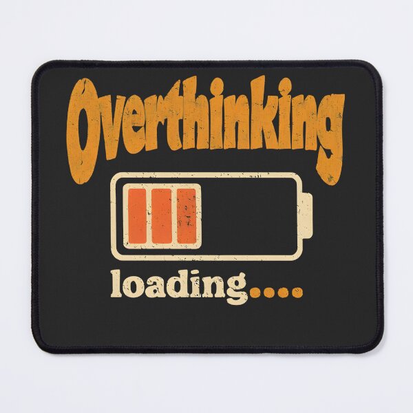 Item preview, Overthinking loading... designed and sold by Ink & Fabric.