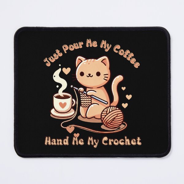 Item preview, Just Pour Me My Coffee Hand Me My Crochet Funny designed and sold by nanka-art.