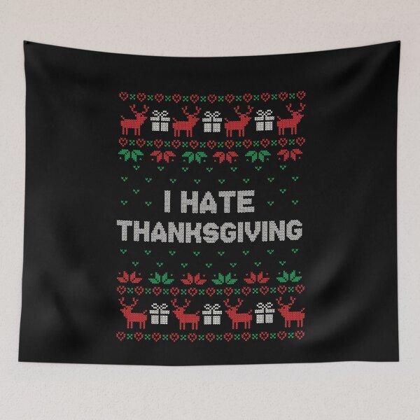 Item preview, I hate thanksgiving designed and sold by NinoMelon.