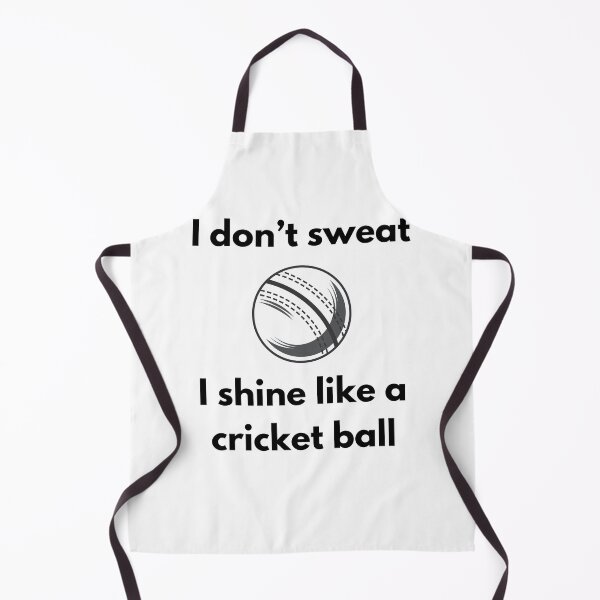 Item preview, I Don't Sweat, I Shine Like a Cricket Ball designed and sold by VasInd.