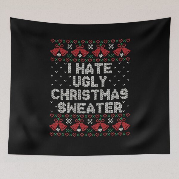 Item preview, I hate ugly christmas sweater designed and sold by NinoMelon.
