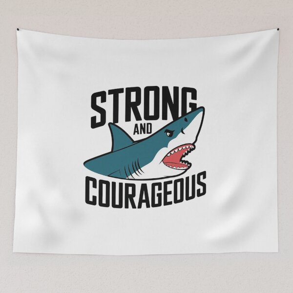 Item preview, Strong and Courageous, Shark Art  designed and sold by Faithloveshop.