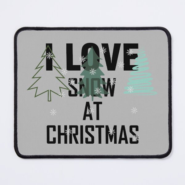 Item preview, I Love Snow At Christmas designed and sold by FilizDesigner.