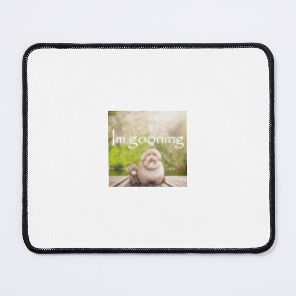 Item preview, I’m gooning dog image designed and sold by Goo-Kim.