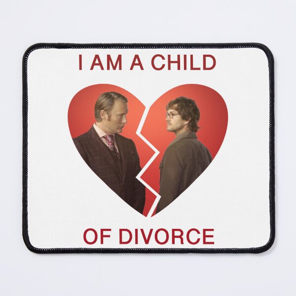 Item preview, Hannibal - I AM A CHILD OF DIVORCE designed and sold by MattiBird.