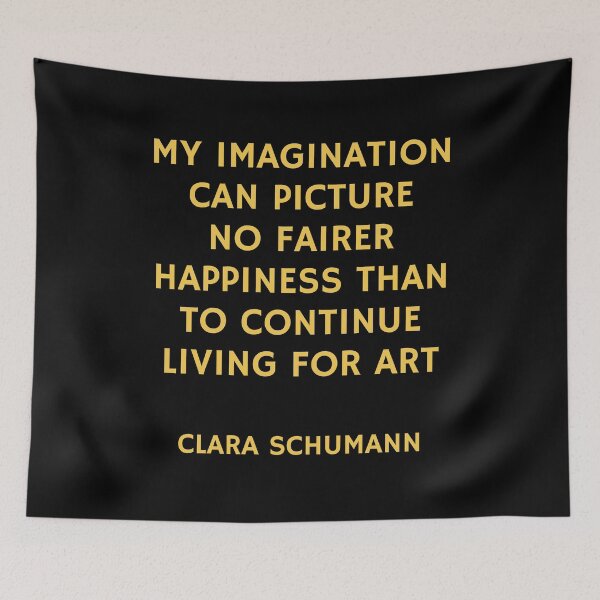 Item preview, Clara Schumann - composer quotes - living for art designed and sold by Inspirationmotivation.
