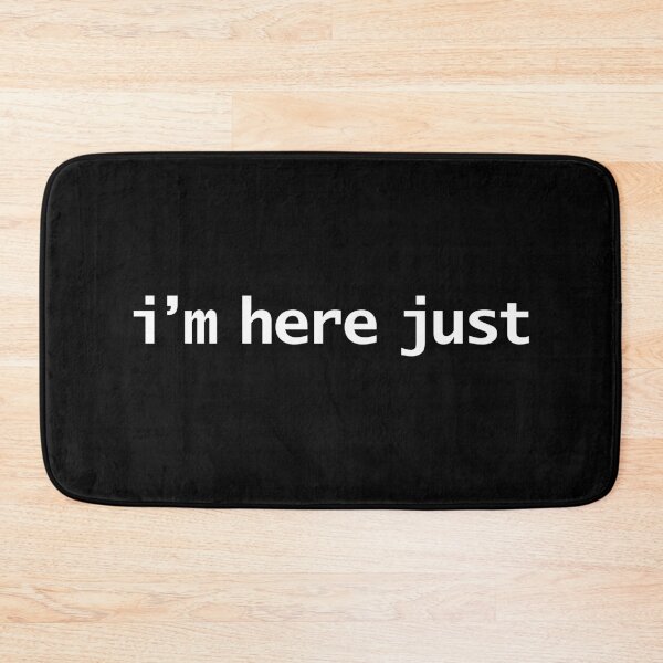 Item preview, I'm Here Just designed and sold by ellenhenry.