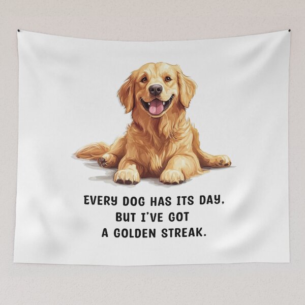 Item preview, Golden Retriever says: Every dog has its day, but I’ve got a golden streak. designed and sold by wklize.