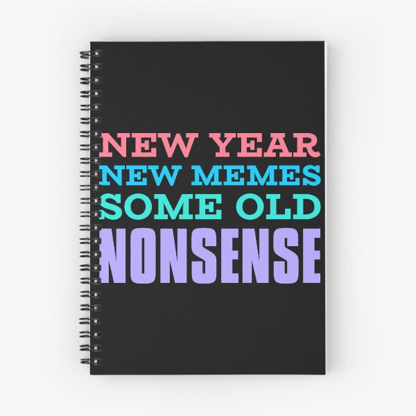 Item preview, New Year, New Memes, Same Old Nonsense designed and sold by BoldImpDes.