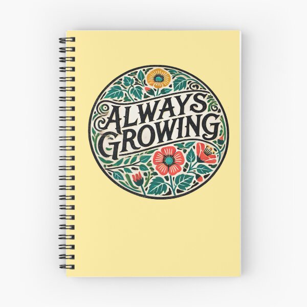 Item preview, Always Growing designed and sold by FrictionMaxxing.