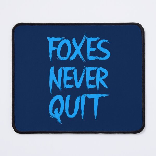 Item preview, Foxes Never Quit blue 3 designed and sold by VRedBaller.