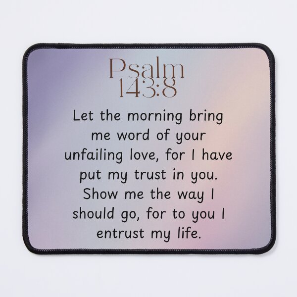 Item preview, Psalm 143:8, Christian Watercolor Bible Verse Art designed and sold by Our Bible Journey.